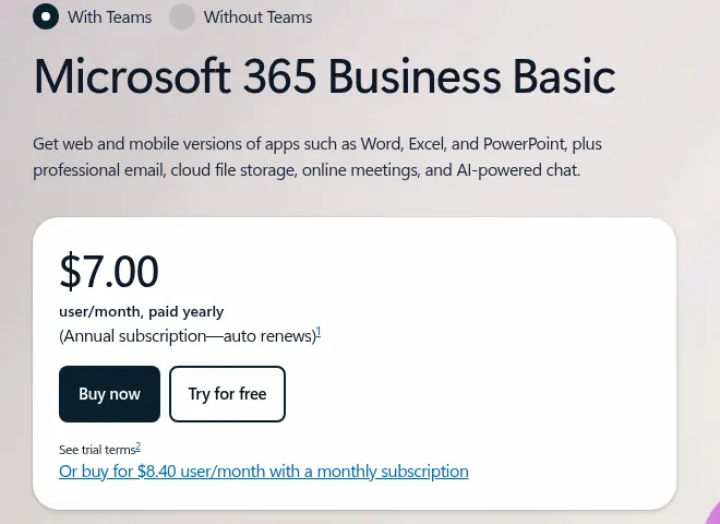 Screenshot of Microsoft 365 Business Basic: $7.00 user/month paid yearly, annual subscription that auto renews, or $8.40 user/month with a monthly subscription.